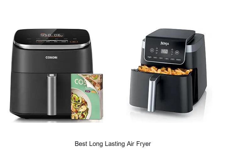 best long lasting air fryer