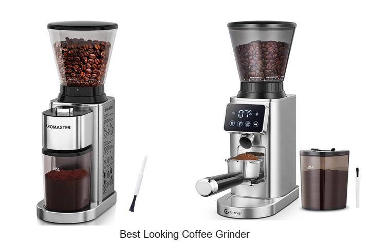 best looking coffee grinder