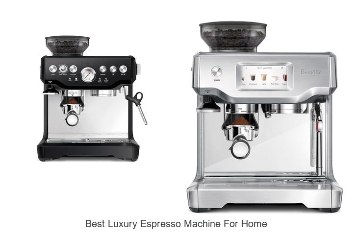 best luxury espresso machine for home