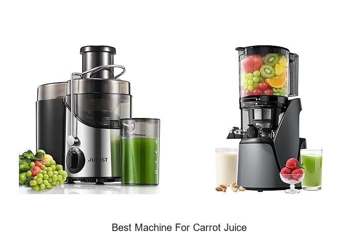 best machine for carrot juice