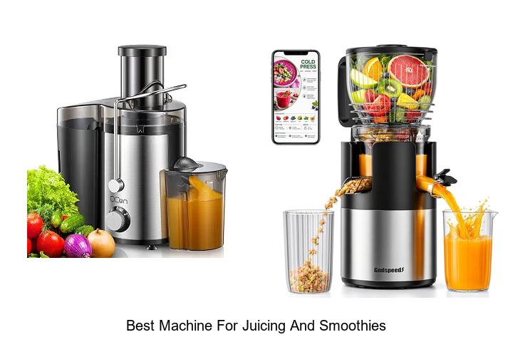 best machine for juicing and smoothies