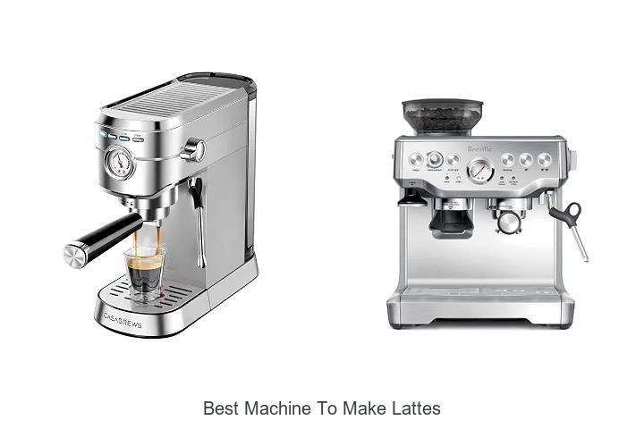 best machine to make lattes