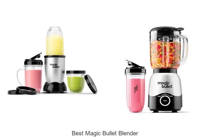 best magic bullet blender