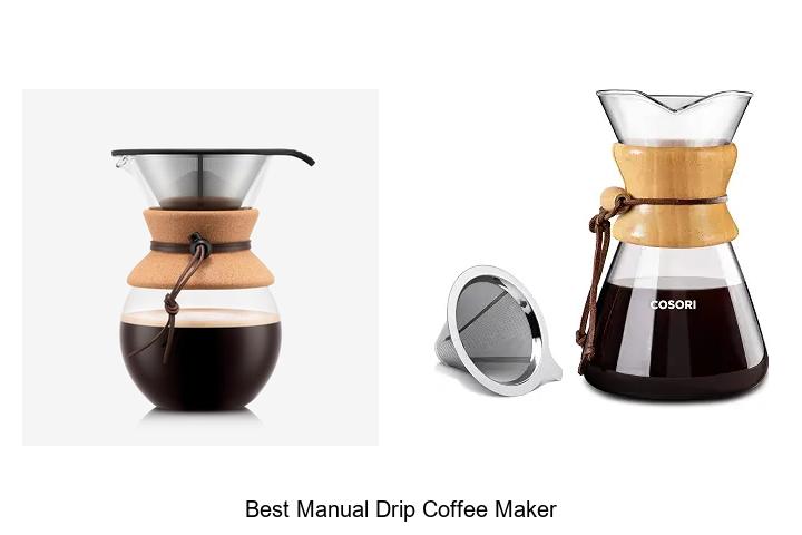 best manual drip coffee maker