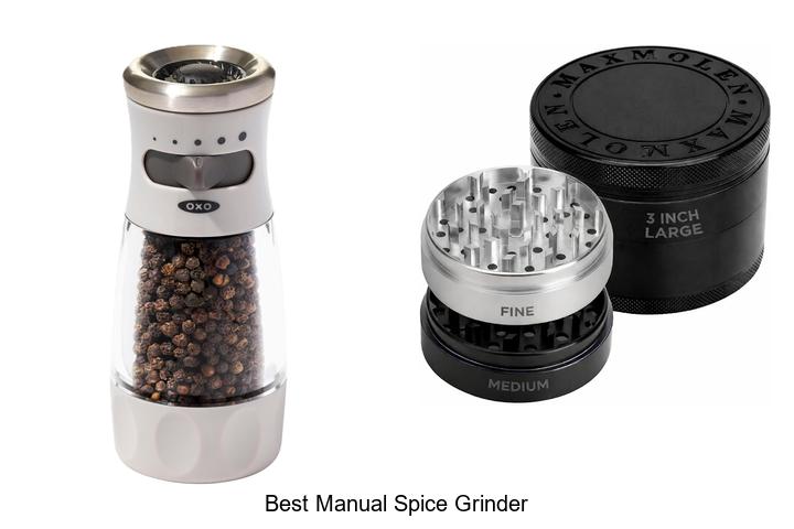 best manual spice grinder