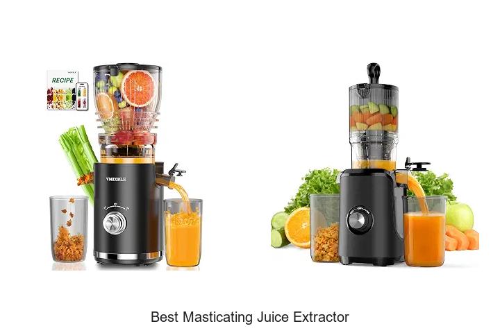 best masticating juice extractor