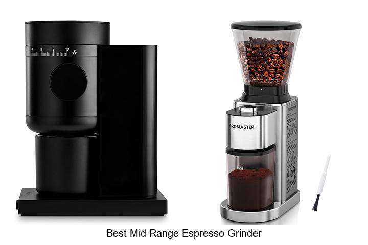 best mid range espresso grinder