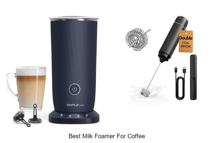 best milk foamer for coffee