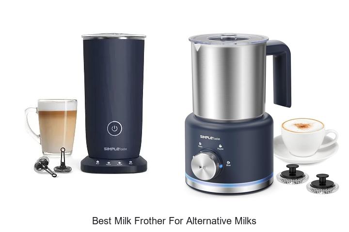 best milk frother for alternative milks