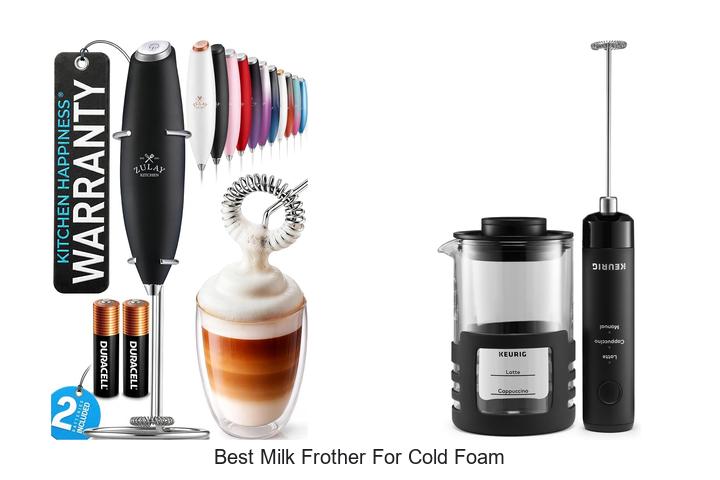 best milk frother for cold foam