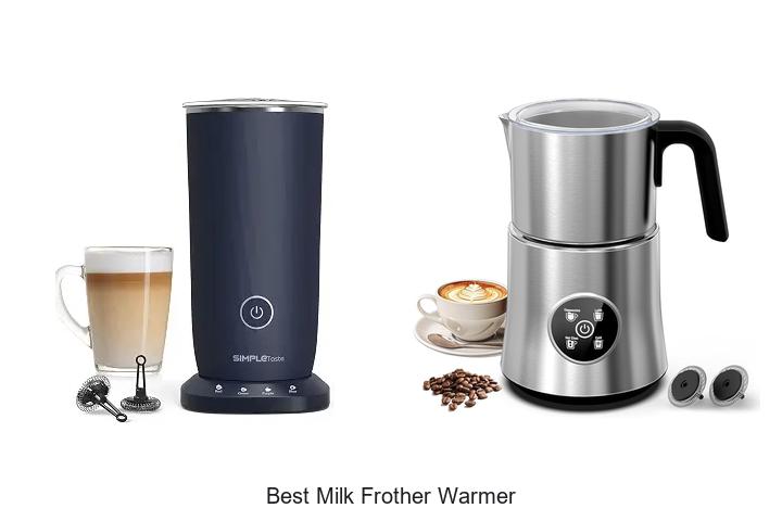 best milk frother warmer