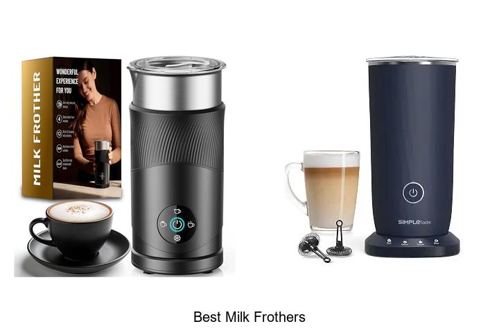 best milk frothers