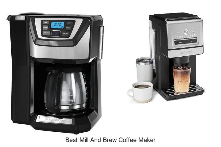 best mill and brew coffee maker