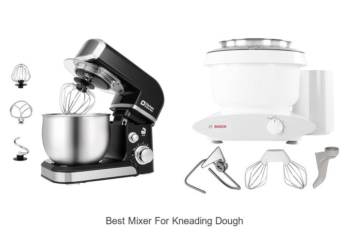 best mixer for kneading dough