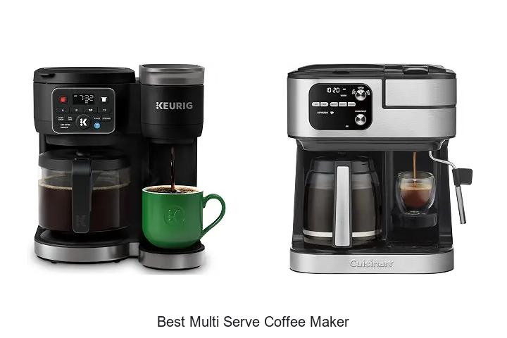 best multi serve coffee maker