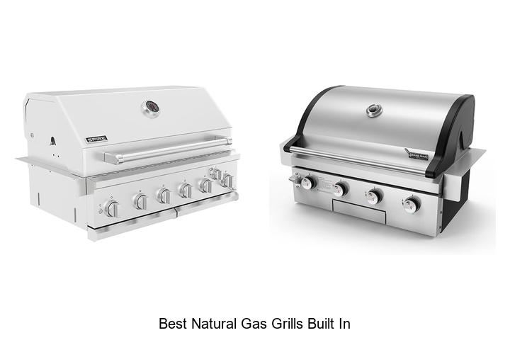 best natural gas grills built in