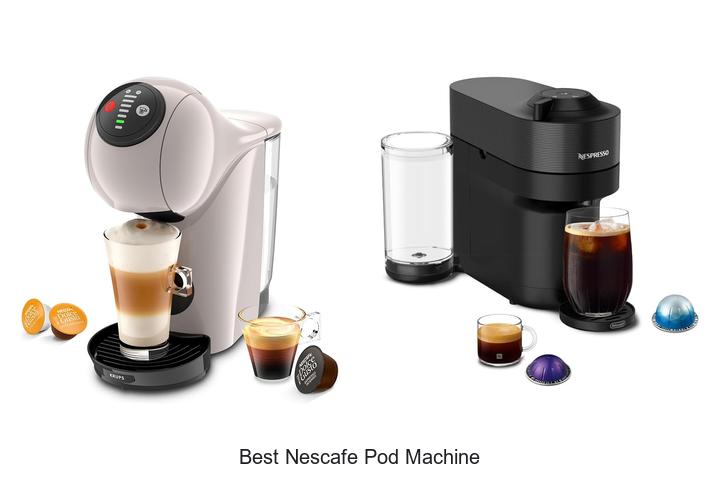best nescafe pod machine