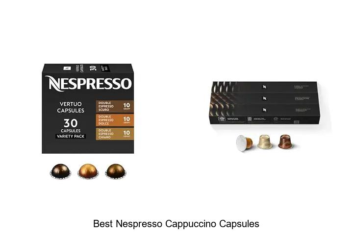 best nespresso cappuccino capsules