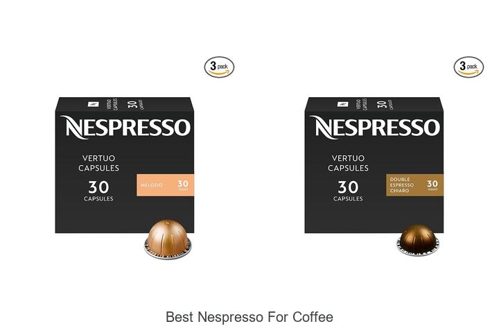 best nespresso for coffee