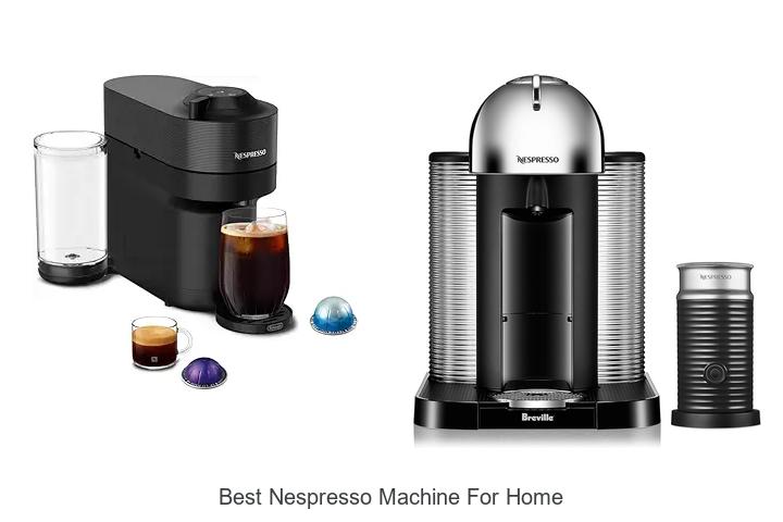 best nespresso machine for home