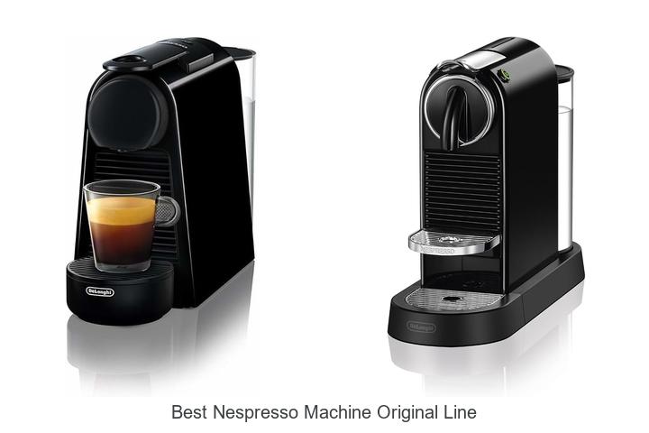 best nespresso machine original line