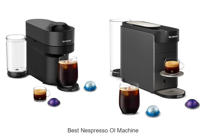best nespresso ol machine