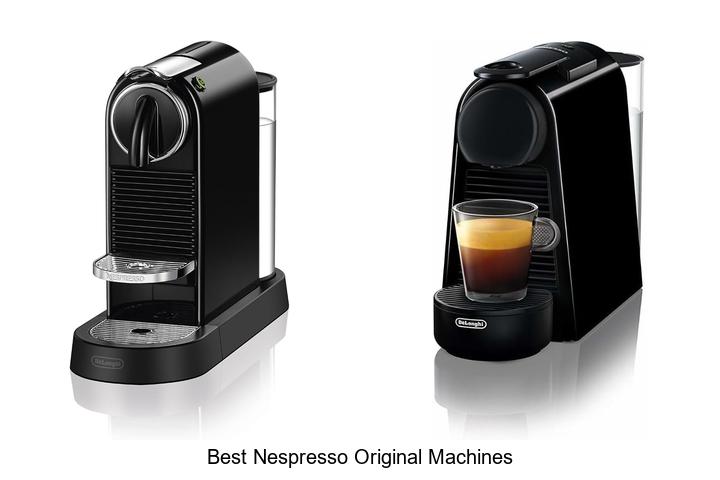 best nespresso original machines