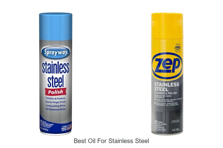 best oil for stainless steel