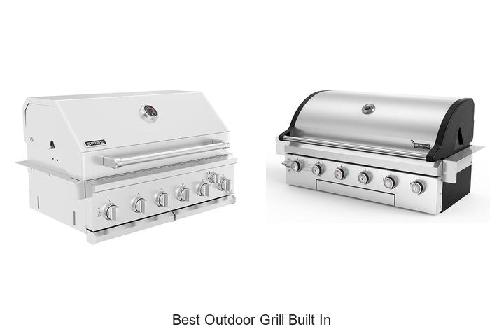 best outdoor grill built in