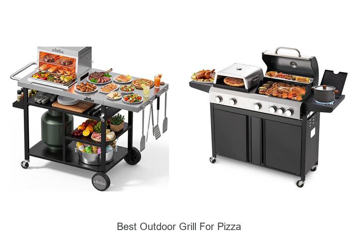 best outdoor grill for pizza
