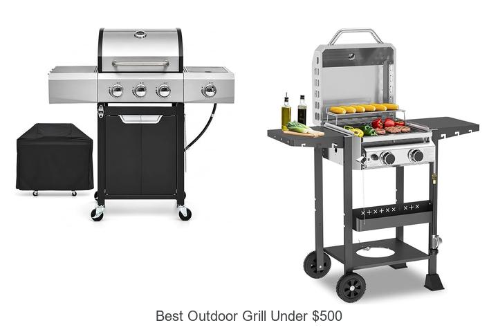 best outdoor grill under 500