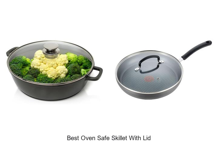 best oven safe skillet with lid