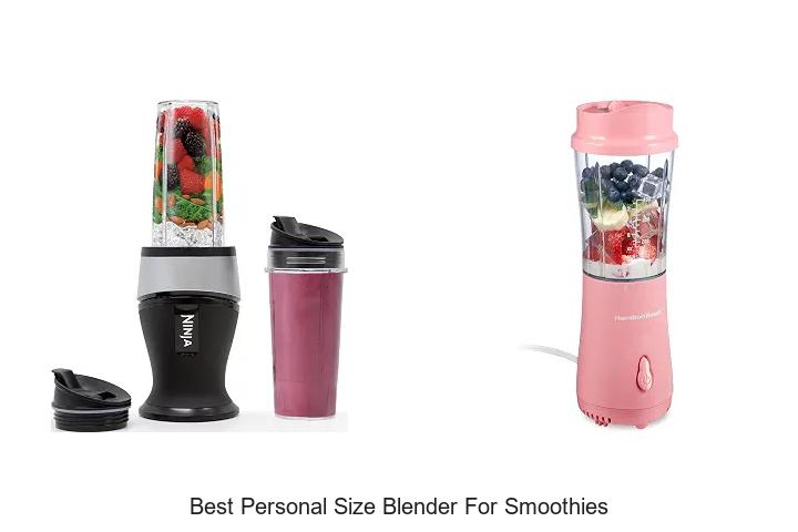 best personal size blender for smoothies