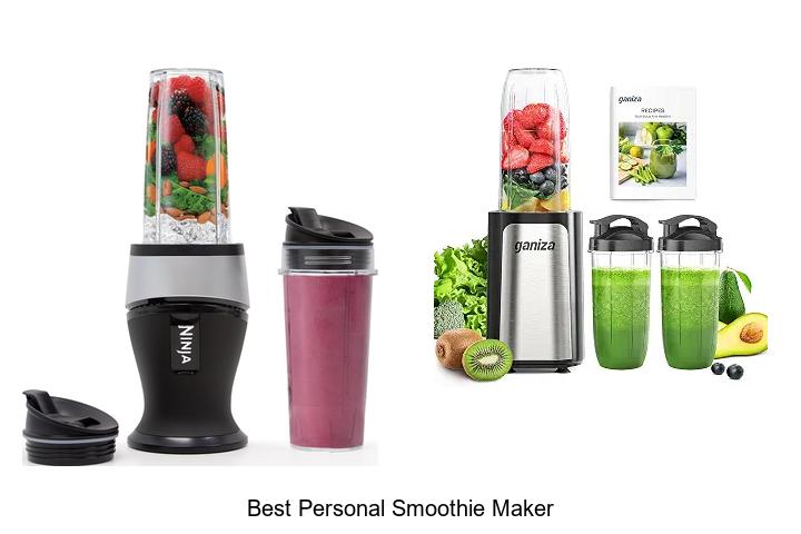 best personal smoothie maker