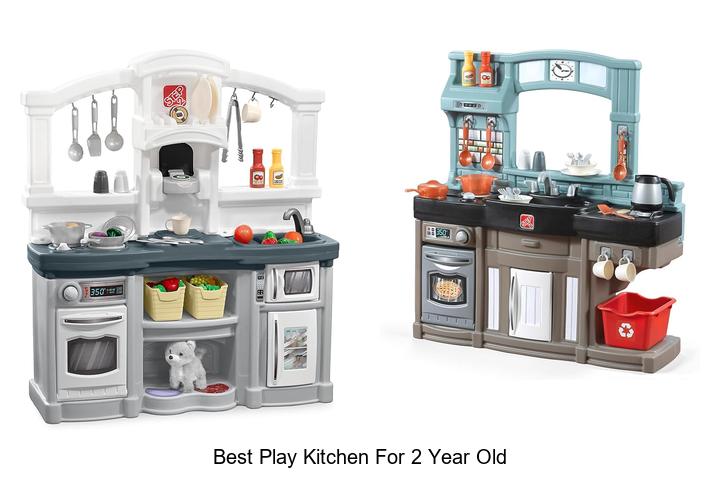 best play kitchen for 2 year old