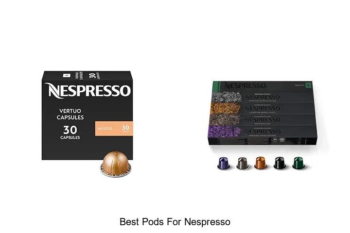 best pods for nespresso