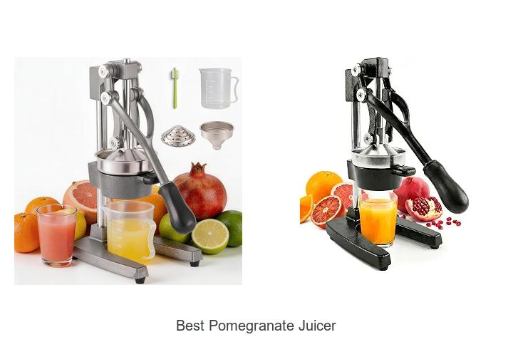 best pomegranate juicer
