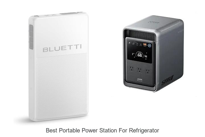 best portable power station for refrigerator