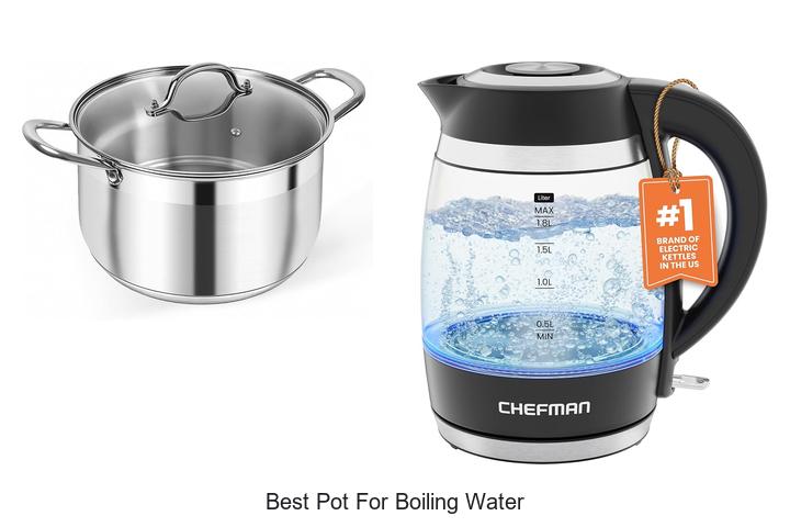 best pot for boiling water