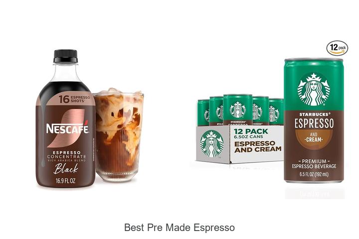 best pre made espresso