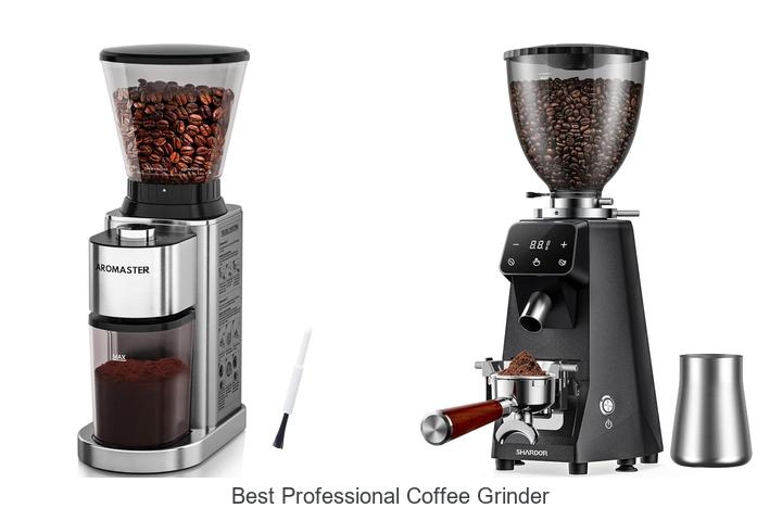 best professional coffee grinder