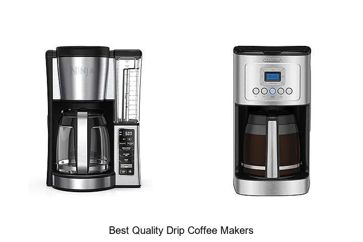 best quality drip coffee makers