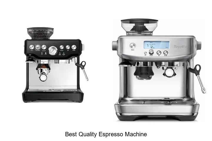 best quality espresso machine