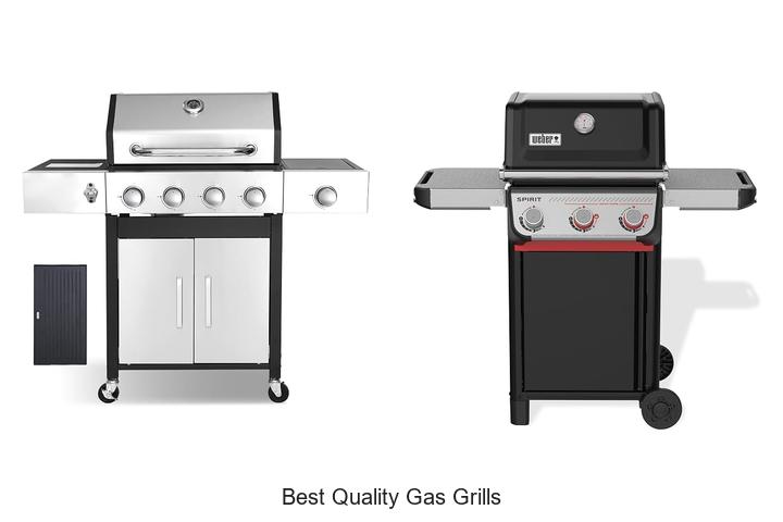 best quality gas grills
