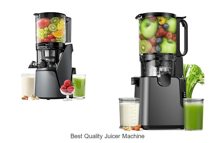 best quality juicer machine
