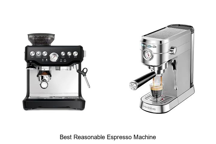 best reasonable espresso machine