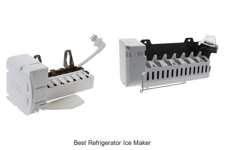best refrigerator ice maker