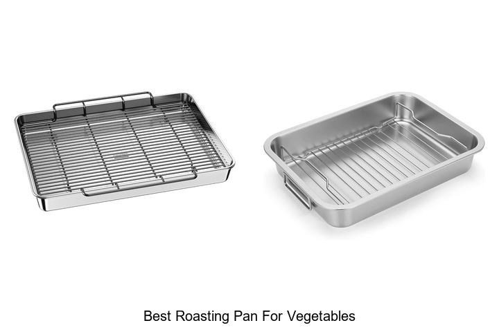 best roasting pan for vegetables