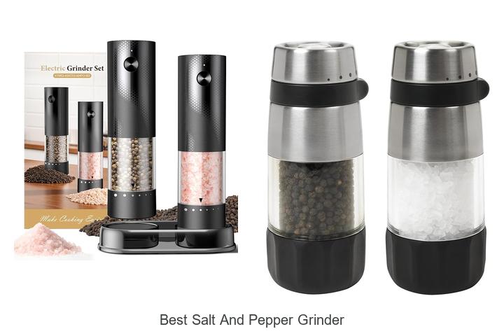 best salt and pepper grinder