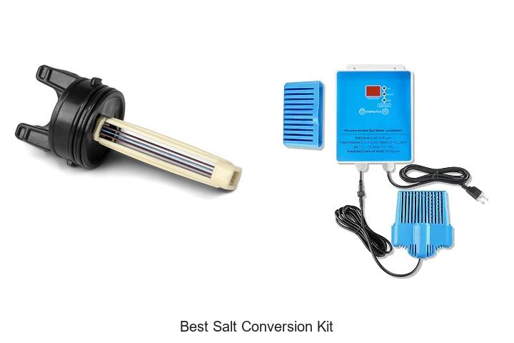 best salt conversion kit